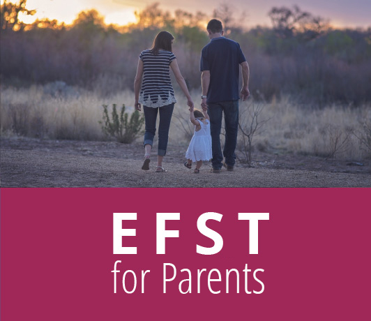EFST for Parents